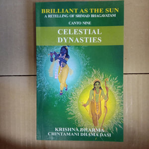 Brilliant As The Sun 9 Celestial Dynasties by Krishna Dharma