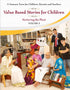 Value Based Stories For Children - Nurturing the Plant Volume 3
