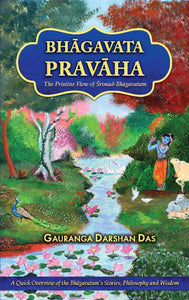 Bhagavata Pravaha - The pristine flow of Srimad Bhagavatam - Sacred Boutique