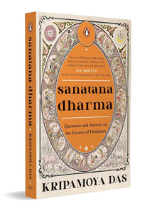 Sanatana Dharma: Questions and Answers on the Essence of Hinduism