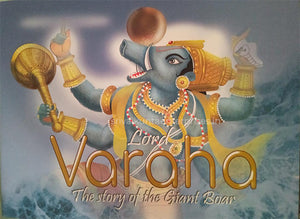 Lord Varaha – The Story Of The Giant Boar
