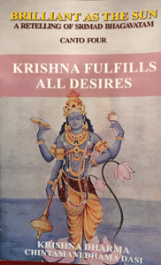 Brilliant As The Sun 4 Krishna Fulfills All Desires by Krishna Dharma