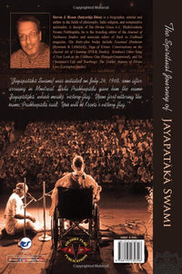 The Spiritual Journey of Jayapataka Swami From Milwaukee to Mayapur by Steven J. Rosen