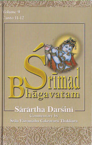 Srimad Bhagavatam Sarartha Darsini Vol 9 Canto 11-12 by Visvanatha Cakravarti Thakura