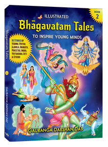 Illustrated BHAGAVATAM TALES to Inspire Young Minds – Book 2