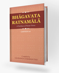 Bhagavata Ratnamala Cantos 1-6 by Gauranga Darshan Das