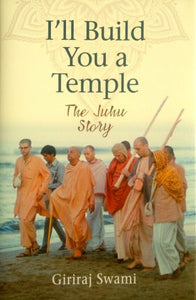 I'll Build You a Temple by Giriraj Swami