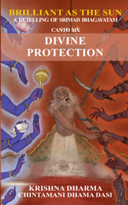 Brilliant As The Sun 6 Divine Protection by Krishna Dharma