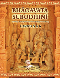 Bhagavata Subodhini: Canto 5 and 6