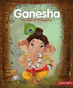 Ganesh: The God Of Prosperity