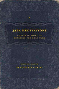 Japa Meditations: Contemplation On Entering The Holy Name - Sacred Boutique