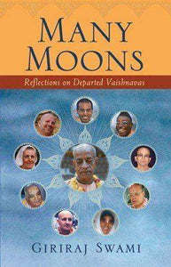 Many Moons: Reflections on Departed Vaishnavas