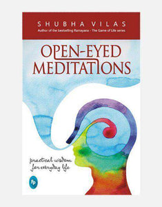 Open-eyed Meditations