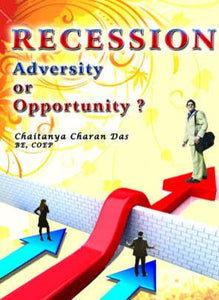 Recession Adversity or Opportunity? - Chaitanya Charan