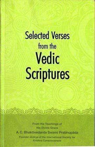 Selected verses from the Vedic Scriptures