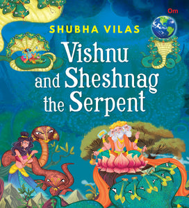 Vehicles of Gods : Vishnu and Sheshnag and the Serpent