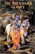 The Backward Glance by Bhurijana Dasa