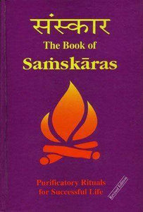 The Book Of Samskaras: Purificatory Rituals for Successful Life - Sacred Boutique