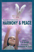 Towards A Culture of Harmony & Peace by T.D. Singh